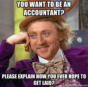 meme-want-to-be-an-accountant1.jpg